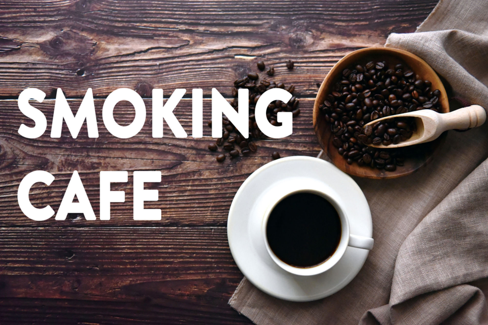 SMOKING CAFE 